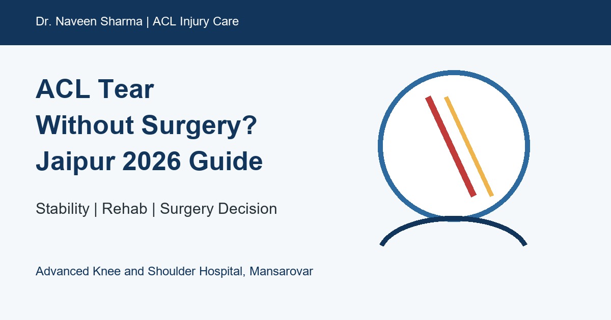ACL tear treatment without surgery in Jaipur