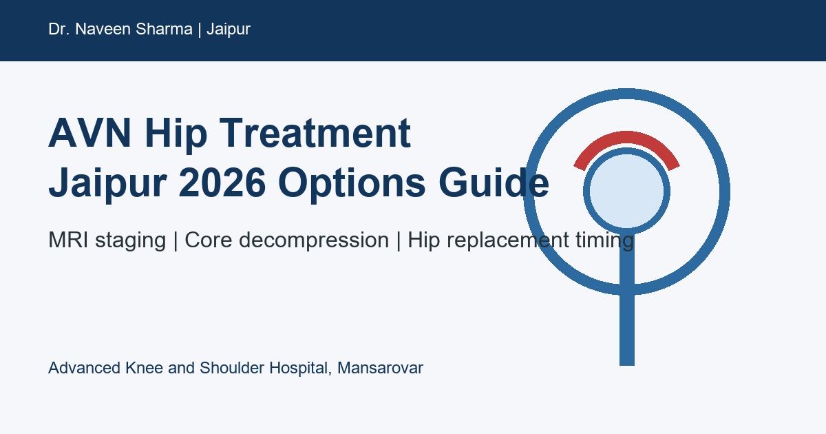 AVN hip treatment Jaipur
